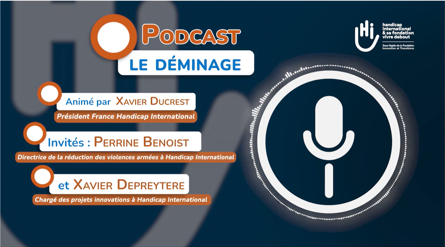 Podcast 2024 - Déminage humanitaire