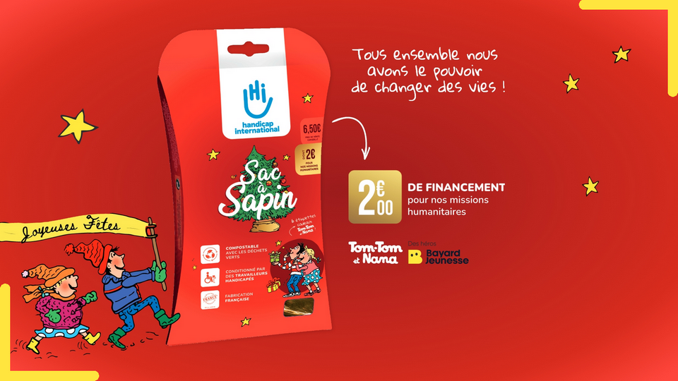 Sac à Sapin 2026 de Handicap International, avec Tom-Tom et Nana en partenariat avec Bayard Jeunesse