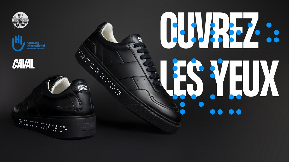 CAVAL et Handicap International s'associent de nouveau avec deux paires de sneakers engagées. Intégrant du braille sur les semelles, elles sont signées par l’artiste de rue The Blind et invitent à ouvrir les yeux sur le handicap au sens large. 40 € seront reversés à Handicap International pour chaque paire vendue.