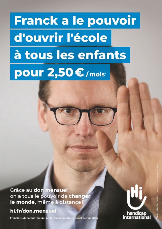 Franck, donateur régulier de Handicap International, a prêté son visage à la nouvelle campagne de l'association
