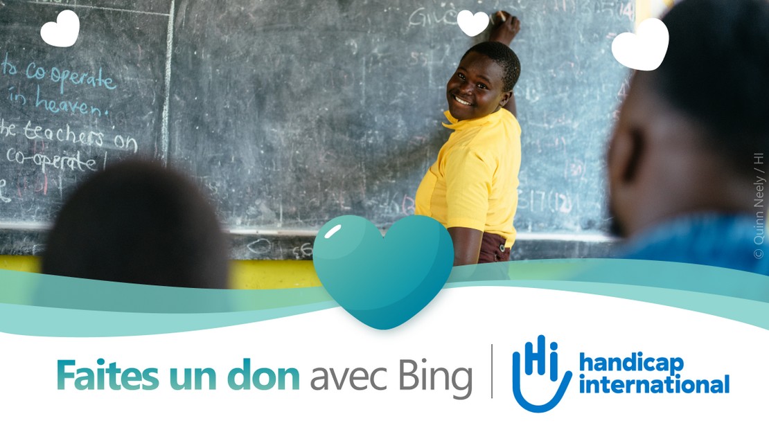 Grâce au programme Microsoft Rewards, vos recherches sur Bing vous rapportent des points qui seront automatiquement donnés à Handicap International.